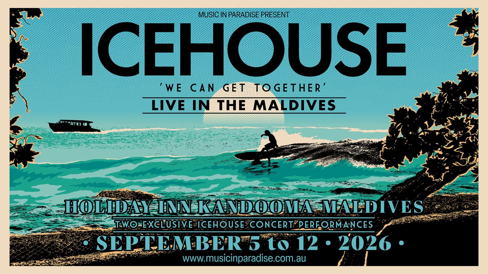 Icehouse - We Can Get Together at Kandooma Island Resort
